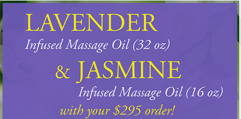 FREE Lavender Infused Massage Oil (32 oz) & Jasmine Infused Massage Oil (16 oz)
